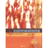 CONNEXIONS 2 - CAHIER D´EXERCICES AVEC CD