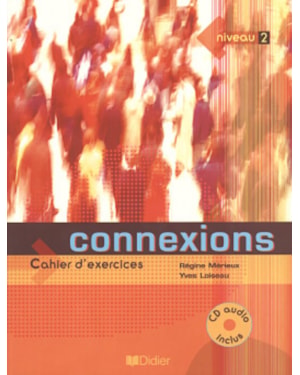 CONNEXIONS 2 - CAHIER D´EXERCICES AVEC CD