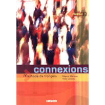 CONNEXIONS 2 - LIVRE DE L´ELEVE