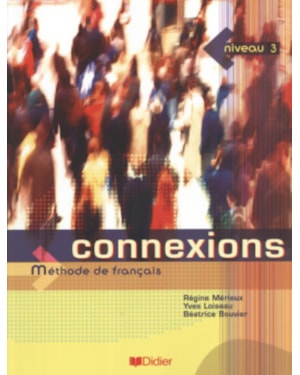 CONNEXIONS 3 - LIVRE DE L´ELEVE