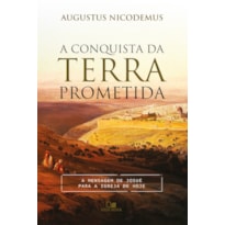 Conquista da terra prometida, a