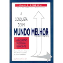 CONQUISTA DE UM MUNDO MELHOR (A) - 1