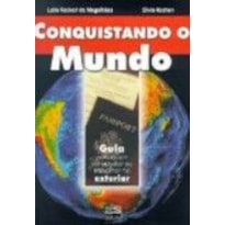 CONQUISTANDO O MUNDO - GUIA PARA QUEM VAI ESTUDAR...