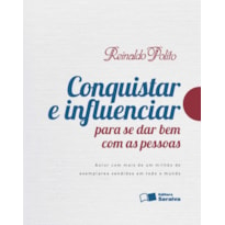 CONQUISTAR E INFLUENCIAR PARA SE DAR BEM COM AS PESSOAS