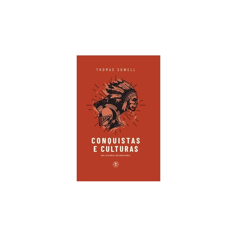 CONQUISTAS E CULTURAS - UMA HISTÓRIA INTERNACIONAL