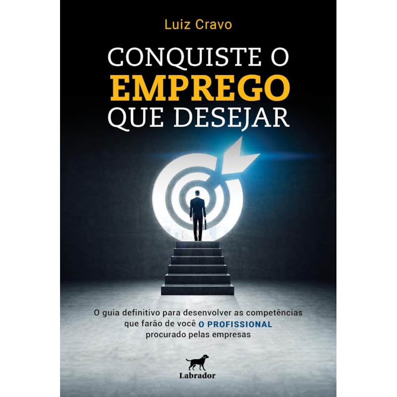 CONQUISTE O EMPREGO QUE DESEJAR
