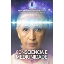 CONSCIÊNCIA E MEDIUNIDADE