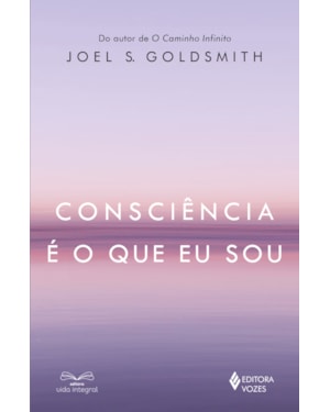 CONSCIÊNCIA É O QUE EU SOU