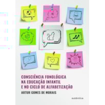 Consciência fonológica na educação infantil e no ciclo de alfabetização