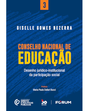 Conselho nacional de educação: desenho jurídico-institucional da participação social