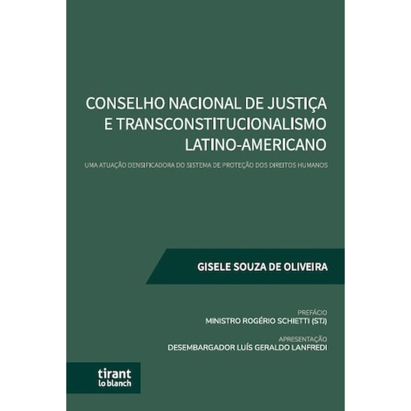 CONSELHO NACIONAL DE JUSTIÇA E TRANSCONSTITUCIONALISMO LATINO-AMERICANO