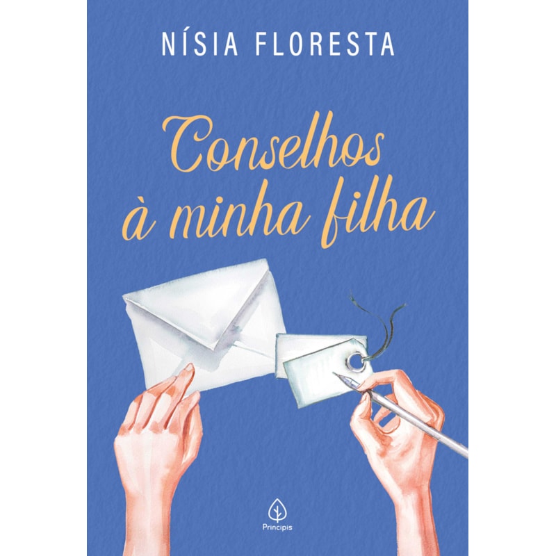 CONSELHOS À MINHA FILHA