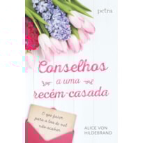 CONSELHOS A UMA RECÉM-CASADA