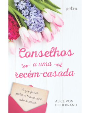CONSELHOS A UMA RECÉM-CASADA