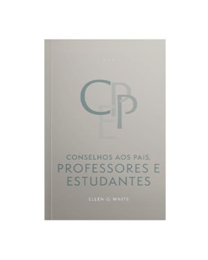 CONSELHOS AOS PAIS, PROFESSORES E ESTUDANTES (EDIÇÃO ATUALIZADA - BROCHURA)