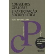 CONSELHOS GESTORES E PARTICIPAÇÃO SOCIOPOLÍTICA