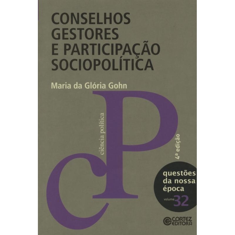 CONSELHOS GESTORES E PARTICIPAÇÃO SOCIOPOLÍTICA