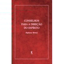 CONSELHOS PARA A DIREÇÃO DO ESPÍRITO