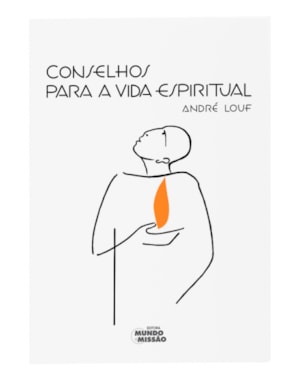 CONSELHOS PARA A VIDA ESPIRITUAL