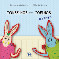 Conselhos para Coelhos: O conto
