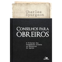 CONSELHOS PARA OBREIROS