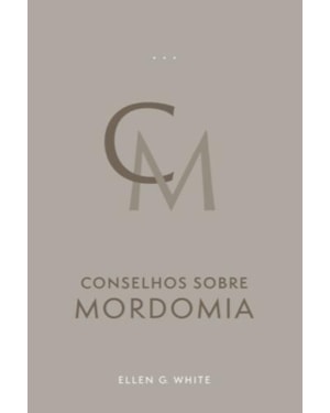 CONSELHOS SOBRE MORDOMIA