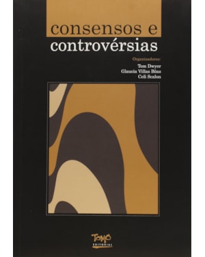 CONSENSOS E CONTROVERSIAS - 1ª