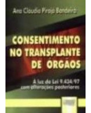 CONSENTIMENTO NO TRANSPLANTE DE ÓRGÃOS