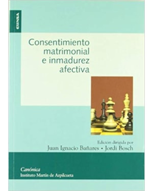 CONSENTIMIENTO MATRIMONIAL E INMADUREZ AFECTIVA