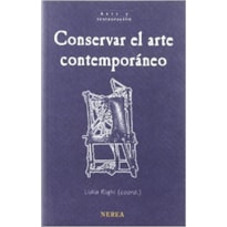 CONSERVAR EL ARTE CONTEMPORANEO