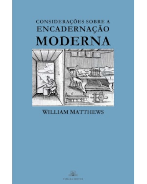 CONSIDERAÇÕES PRÁTICAS SOBRE A ENCADERNAÇÃO MODERNA