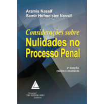 CONSIDERAÇÕES SOBRE NULIDADES NO PROCESSO PENAL