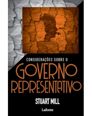 CONSIDERAÇÕES SOBRE O GOVERNO REPRESENTATIVO