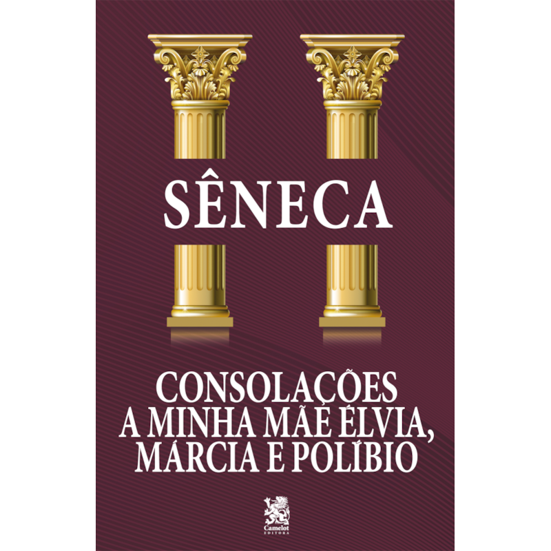 CONSOLAÇÕES - A HELVIA, MÁRCIA E POLÍBIO