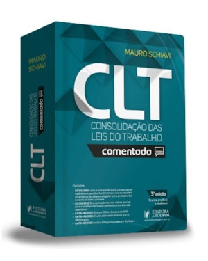 CONSOLIDAÇÃO DAS LEIS DO TRABALHO COMENTADA