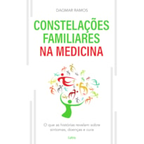 Constelações familiares na medicina