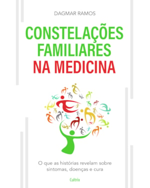 Constelações familiares na medicina