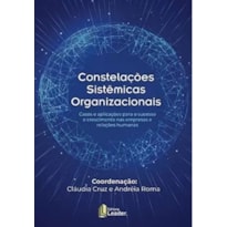 CONSTELAÇÕES SISTÊMICAS ORGANIZACIONAIS