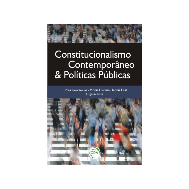 CONSTITUCIONALISMO CONTEMPORÂNEO & POLÍTICAS PÚBLICAS