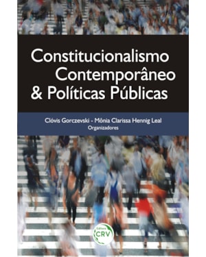 CONSTITUCIONALISMO CONTEMPORÂNEO & POLÍTICAS PÚBLICAS