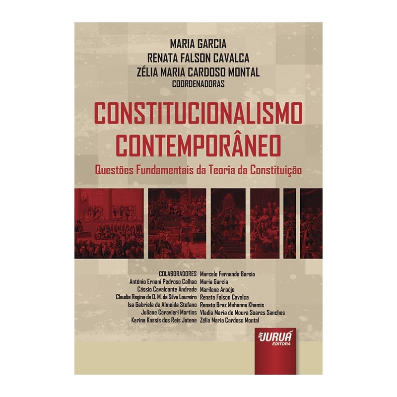 CONSTITUCIONALISMO CONTEMPORÂNEO - QUESTÕES FUNDAMENTAIS DA TEORIA DA CONSTITUIÇÃO