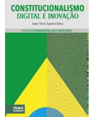 CONSTITUCIONALISMO DIGITAL E INOVAÇÃO