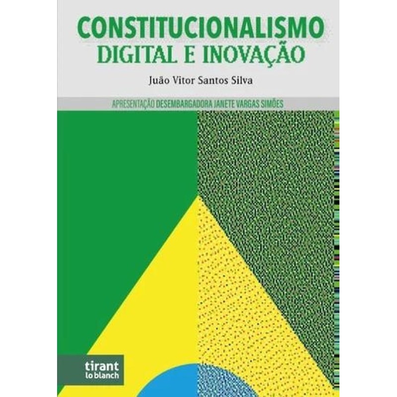 CONSTITUCIONALISMO DIGITAL E INOVAÇÃO