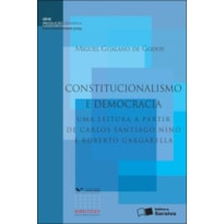 CONSTITUCIONALISMO E DEMOCRACIA -1ª EDIÇÃO 2012