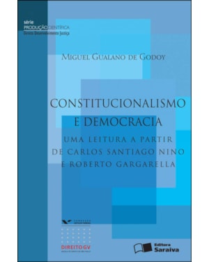 CONSTITUCIONALISMO E DEMOCRACIA -1ª EDIÇÃO 2012