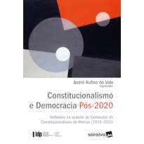 CONSTITUCIONALISMO E DEMOCRACIA PÓS-2020 - 1ª EDIÇÃO 2022