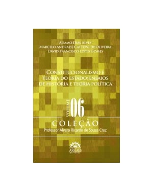 Constitucionalismo e teoria do Estado: ensaios de história e teoria política