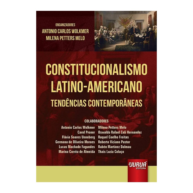 CONSTITUCIONALISMO LATINO-AMERICANO - TENDÊNCIAS CONTEMPORÂNEAS