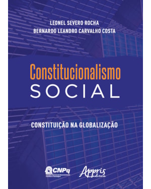 CONSTITUCIONALISMO SOCIAL: CONSTITUIÇÃO NA GLOBALIZAÇÃO