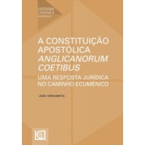 CONSTITUICAO APOSTOLICA ANGLICANORUM COETIBUS